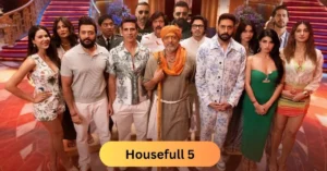 Housefull 5: धमाकेदार कॉमेडी आणि सुपरहिट टीम